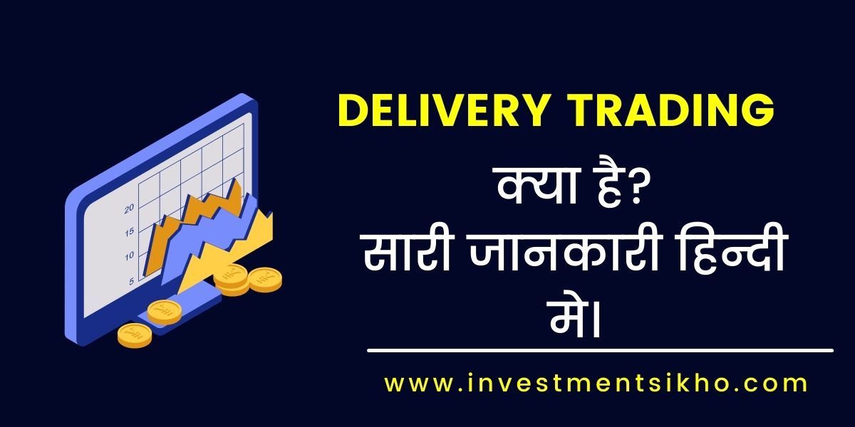 Delivery Trading