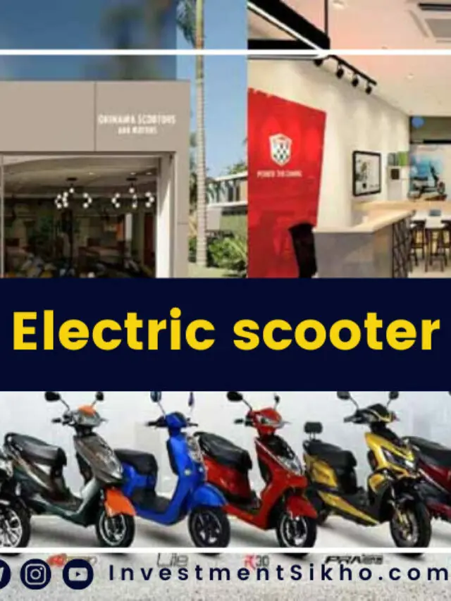 Okinawa Electric Scooter की Dealership कैसे ले?